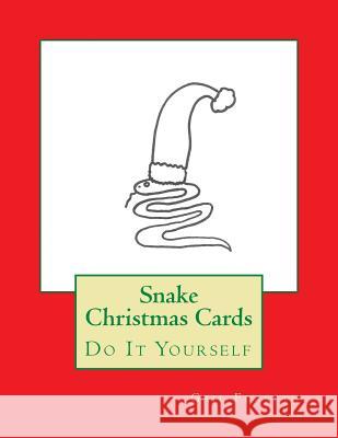 Snake Christmas Cards: Do It Yourself Gail Forsyth 9781517797348 Createspace - książka