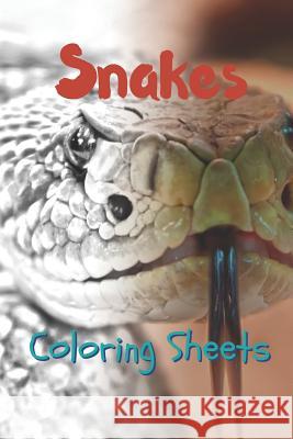 Snake Coloring Sheets: 30 Snake Drawings, Coloring Sheets Adults Relaxation, Coloring Book for Kids, for Girls, Volume 5 Julian Smith 9781797630588 Independently Published - książka
