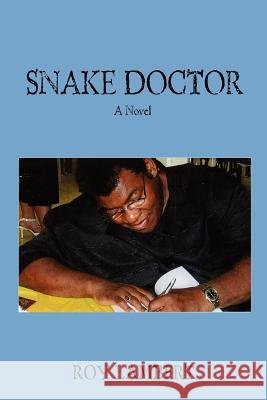 Snake Doctor Roy Lambert 9780595418503 iUniverse - książka