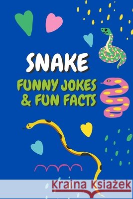 Snake Jokes & Fun Facts: Funny Jokes for Kids Little Dumpling Press 9798492485153 Independently Published - książka