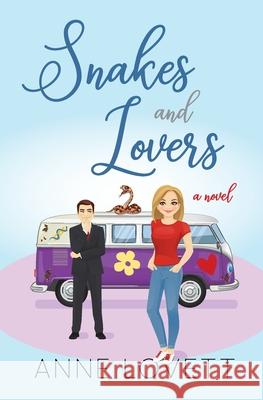 Snakes and Lovers Anne Lovett 9780999657966 Words of Passion. (Atlanta, Ga.) - książka