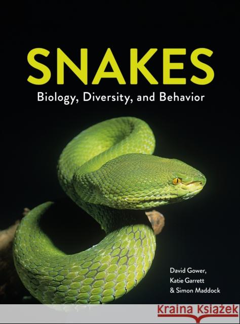 Snakes: Biology, Diversity, and Behavior David Gower Katherine Garrett Simon Maddock 9781501773532 Comstock Publishing - książka