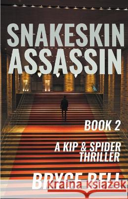 Snakeskin Assassin Bryce Bell   9798215533017 Sportscar Projects Ltd. - książka