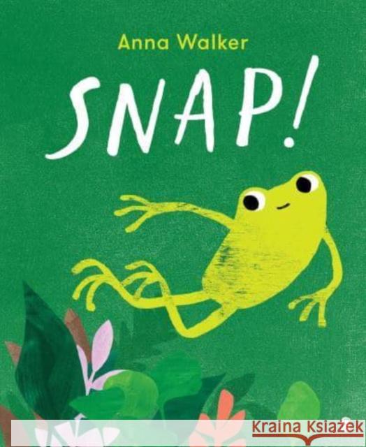 Snap! Anna Walker 9781914484346 Scribe Publications - książka