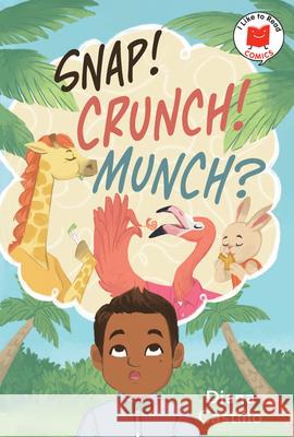 Snap! Crunch! Munch? Diana Castillo 9780823456963 Holiday House - książka