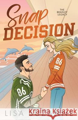 Snap Decision Lisa Suzanne 9781963772272 Books by Ls, LLC - książka