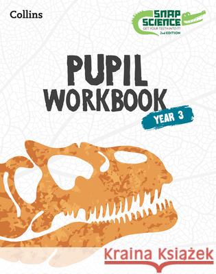 Snap Science Pupil Workbook Year 3  9780008683245 HarperCollins Publishers - książka