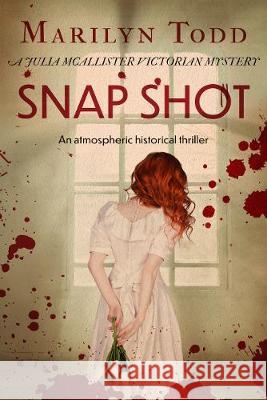 Snap Shot: An atmospheric historical thriller Marilyn Todd   9781913028596 Sapere Books - książka