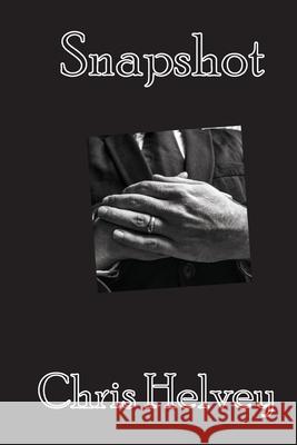 Snapshot Chris Helvey 9781604891966 Livingston Press at the University of West Al - książka