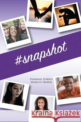 #snapshot Hannah Harris Marcus Harris 9781984331434 Createspace Independent Publishing Platform - książka