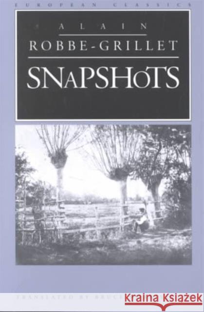 Snapshots Alain Robbe-Grillet Bruce Morrissette 9780810113282 Northwestern University Press - książka