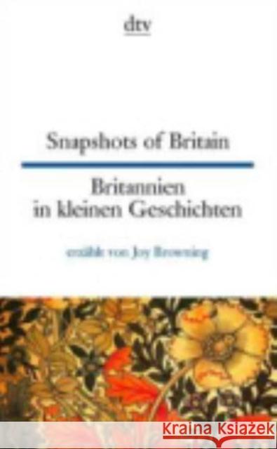 Snapshots of Britain. Britannien in kleinen Geschichten : Texte für Einsteiger. Text Englisch-Deutsch  9783423095051 DTV - książka