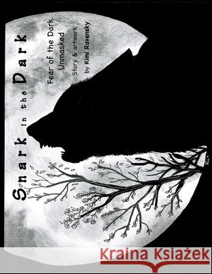 Snark in the Dark Kimi Ravensky 9781300077848 Lulu.com - książka