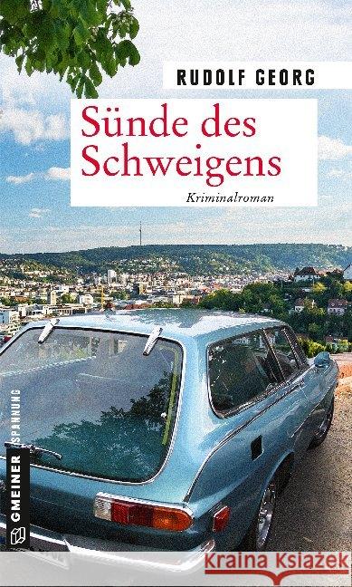 Sünde des Schweigens : Kriminalroman Georg, Rudolf 9783839224762 Gmeiner-Verlag - książka