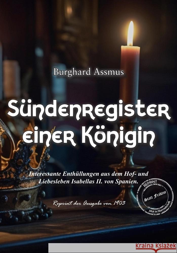Sündenregister einer Königin Assmus, Burghard 9783989791923 Oldtimertools-Verlag - książka