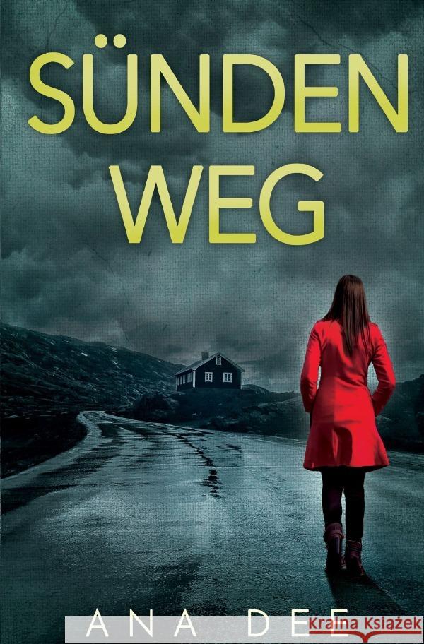 Sündenweg Dee, Ana 9783818749026 epubli - książka