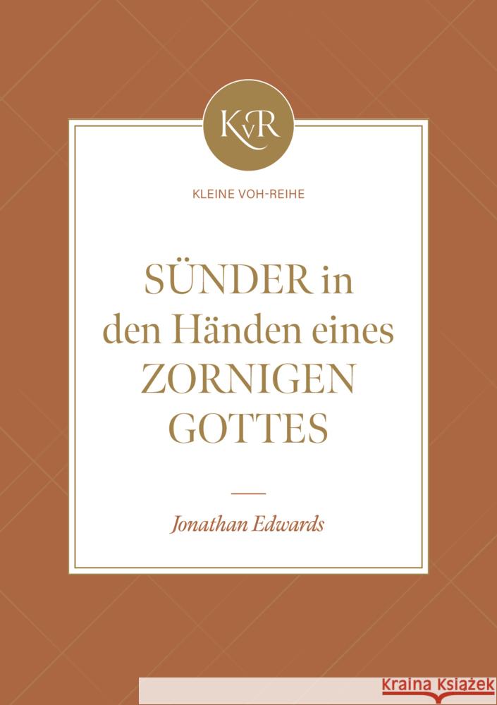 Sünder in den Händen eines zornigen Gottes Edwards, Jonathan 9783947978144 Voice of Hope - książka