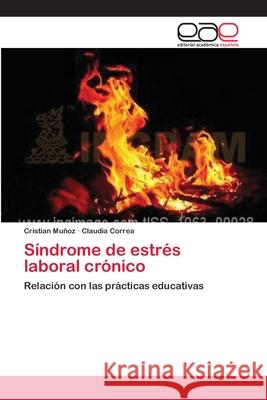 Síndrome de estrés laboral crónico Muñoz, Cristian 9783659030192 Editorial Academica Espanola - książka