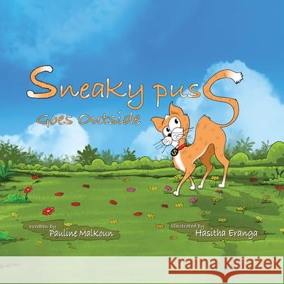 Sneaky Puss Goes Outside Pauline Malkoun 9781922641021 Sneaky Press - książka