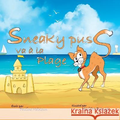 Sneaky Puss Goes to the Beach (French Edition) Pauline Malkoun   9781922641540 Sneaky Press - książka
