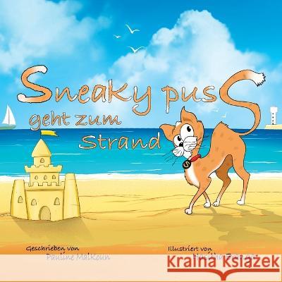 Sneaky Puss Goes to the Beach (German Edition) Pauline Malkoun   9781922641519 Sneaky Press - książka
