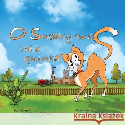 Sneaky Puss Goes to the Farm (Portuguese Edition) Pauline Malkoun   9781922641410 Sneaky Press - książka