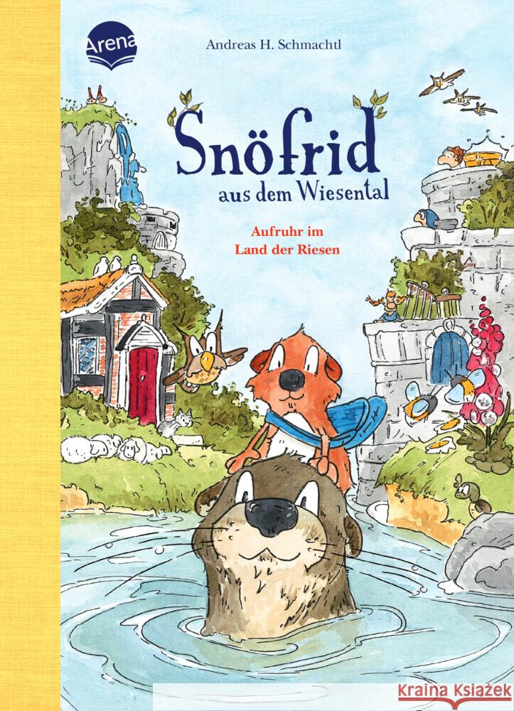 Snöfrid aus dem Wiesental (6). Aufruhr im Land der Riesen Schmachtl, Andreas H. 9783401720272 Arena - książka