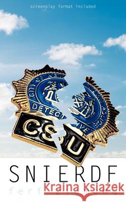 Snierdf: screenplay format included Ziamond, Ferf 9781425984038 Authorhouse - książka