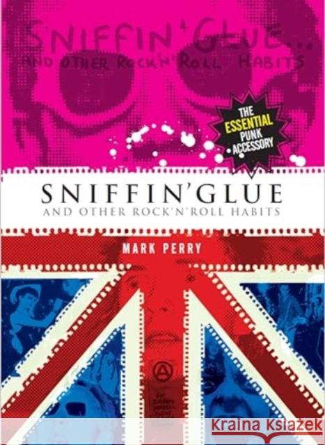 Sniffin' Glue Mark Perry 9781915841223 Omnibus Press - książka