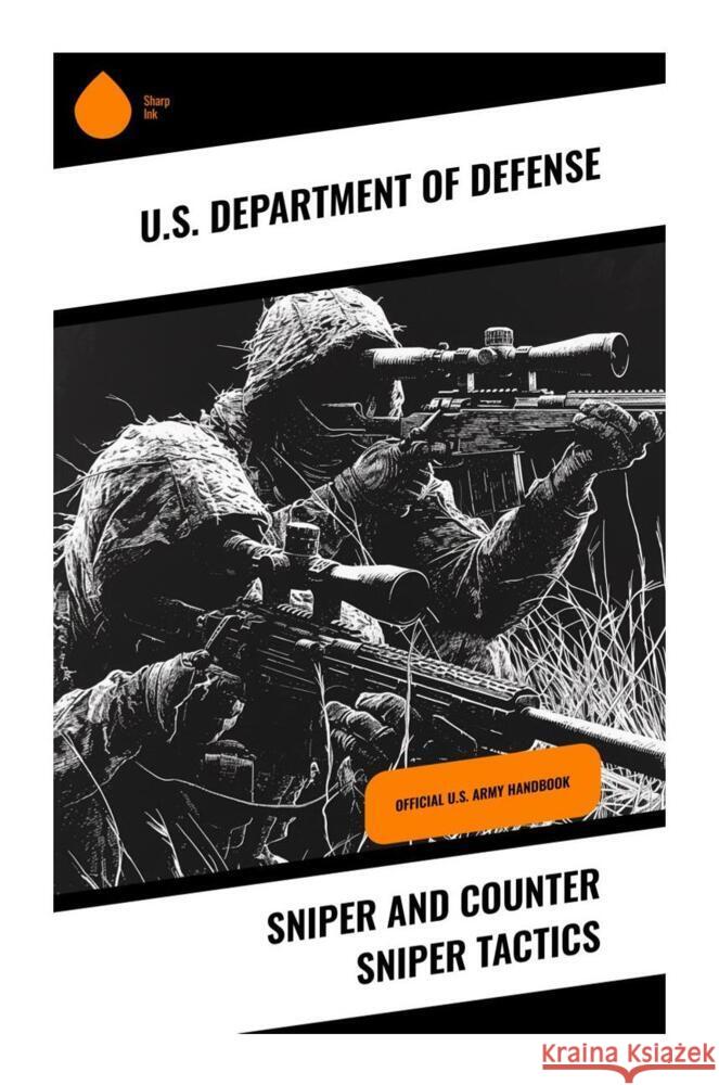 Sniper and Counter Sniper Tactics U.S. Department of Defense 9788028337544 Sharp Ink - książka