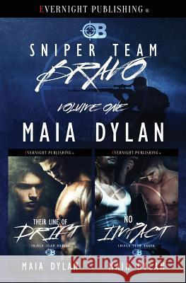 Sniper Team Bravo Maia Dylan 9781773393698 Evernight Publishing - książka