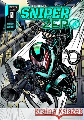 SNIPER ZERO - Preview n.0 Roberto Garcia 9781079331172 Independently Published - książka