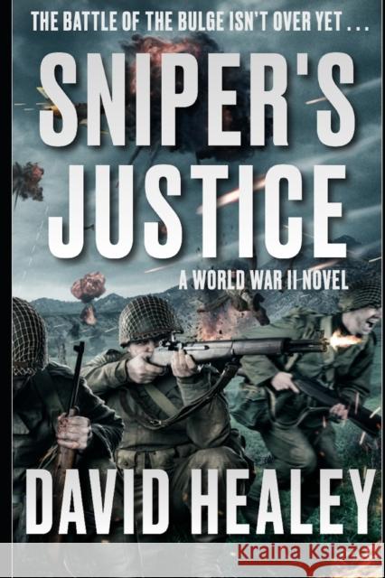 Sniper's Justice David Healey 9780967416274 Intracoastal - książka