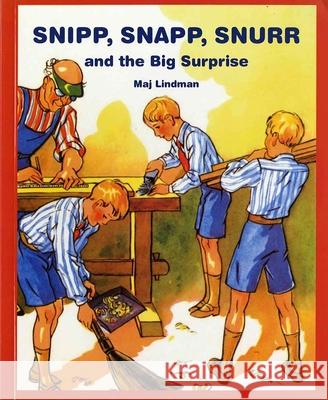 Snipp, Snapp, Snurr and the Big Surprise Maj Lindman 9780807574904 Albert Whitman & Company - książka