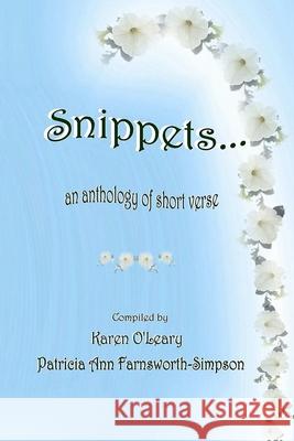 Snippets...An Anthology of Short Verse Poets World-Wide 9781291017779 Lulu.com - książka
