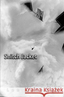 Snitch Jacket Len Bracken 9780595375554 iUniverse - książka