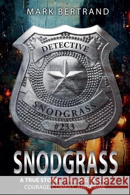 Snodgrass Mark Bertrand 9798988923480 Not a Real Publisher LLC - książka
