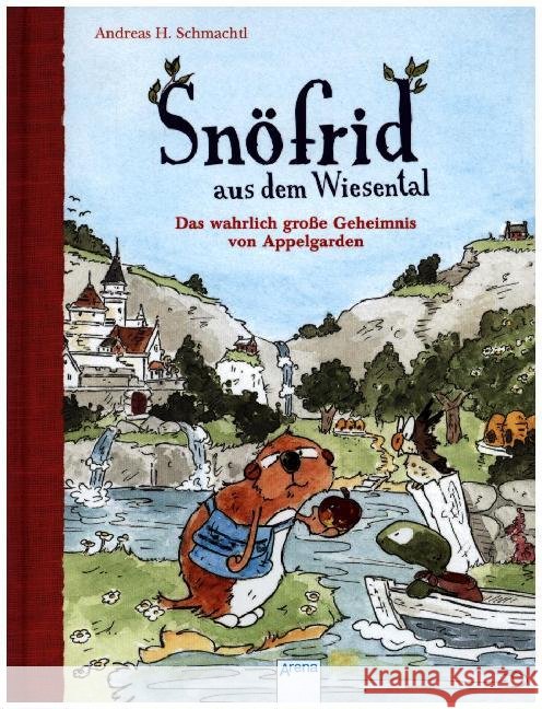 Snöfrid aus dem Wiesental - Das wahrlich große Geheimnis von Appelgarden Schmachtl, Andreas H. 9783401713250 Arena - książka