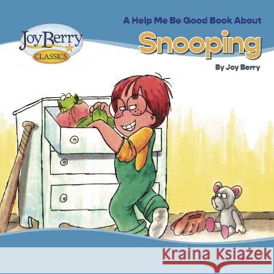 Snooping Joy Berry Bartholomew  9781636170756 Joy Berry Enterprises Inc - książka