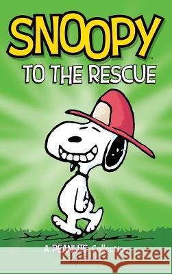 Snoopy to the Rescue: A Peanuts Collection Charles M. Schulz 9781449486129 Andrews McMeel Publishing - książka