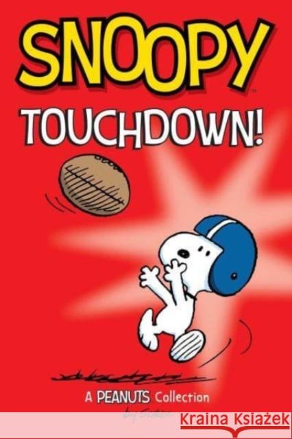 Snoopy: Touchdown! Charles M. Schulz 9781524885793 Andrews McMeel Publishing - książka