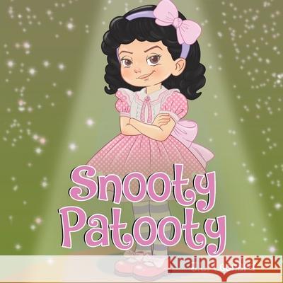 Snooty Patooty J. L. Leonard 9781968537241 Write and Release Publishing - książka