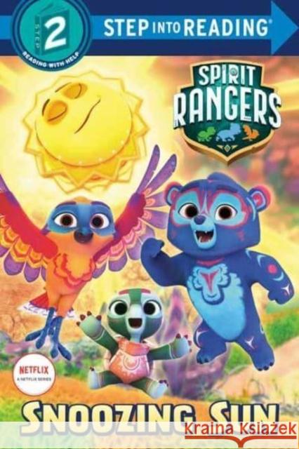 Snoozing Sun (Spirit Rangers) Random House 9780593571026 Random House USA Inc - książka