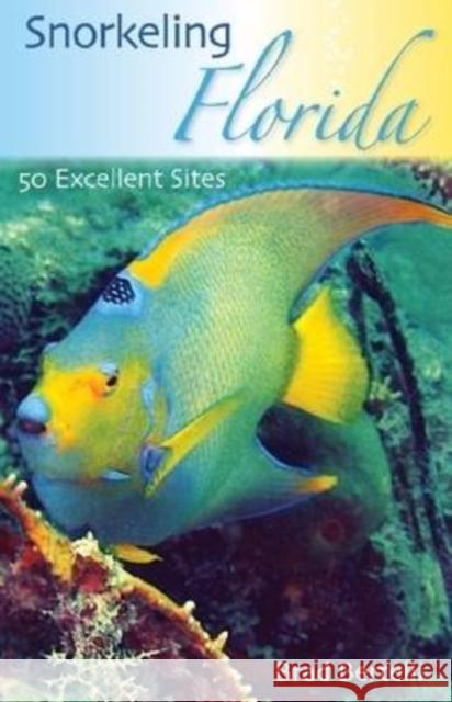 Snorkeling Florida: 50 Excellent Sites Bertelli, Brad 9780813032757 University Press of Florida - książka