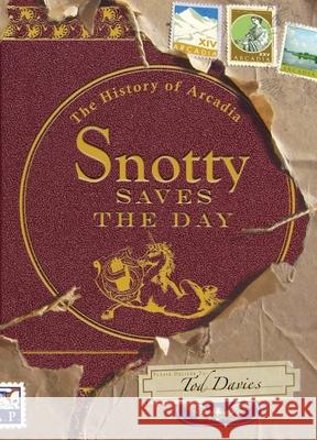 Snotty Saves the Day Davies, Tod 9781935259077 Exterminating Angel Press - książka
