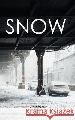 Snow: A Photo Zine Peña, Norberto 9781366343147 Blurb - książka
