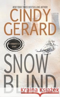 Snow Blind Cindy Gerard 9781706167136 Independently Published - książka