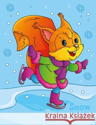 Snow Coloring Book 3 Nick Snels 9781080142071 Independently Published - książka