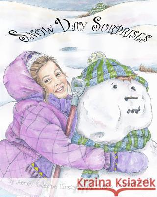 Snow Day Surprises Jimmy Badavino Christie Colangione-B 9781482635058 Createspace - książka