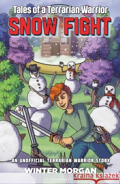 Snow Fight Winter Morgan 9781408885796 Bloomsbury Publishing PLC - książka